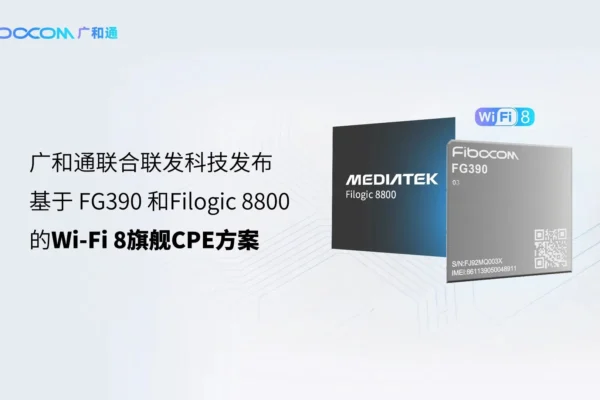 MediaTek, Fibocom Launch Flagship Wi-Fi 8 Chipset